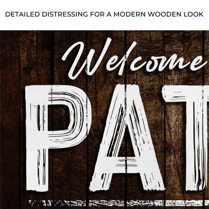 Welcome To The Patio Sign